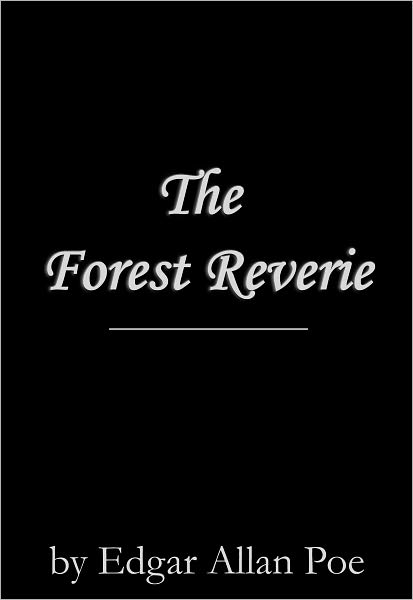 The Forest Reverie