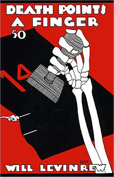 Death Points a Finger: A Mystery/Detective, Post-1930 Classic By Will Levinrew! AAA+++