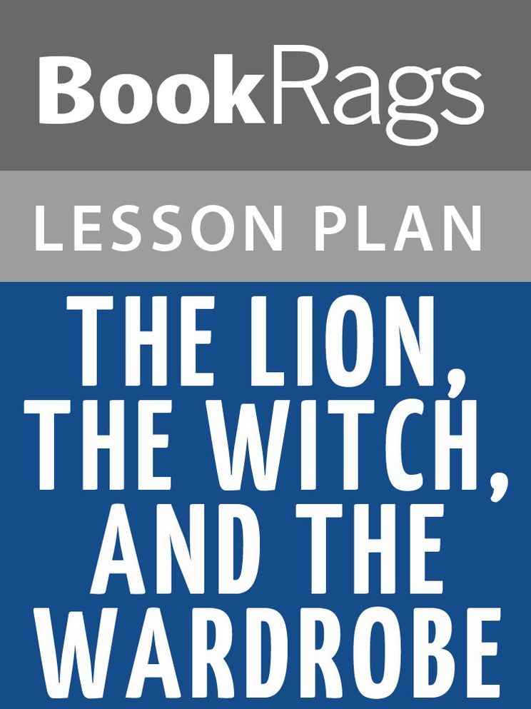 The Lion, the Witch and the Wardrobe Lesson Plans