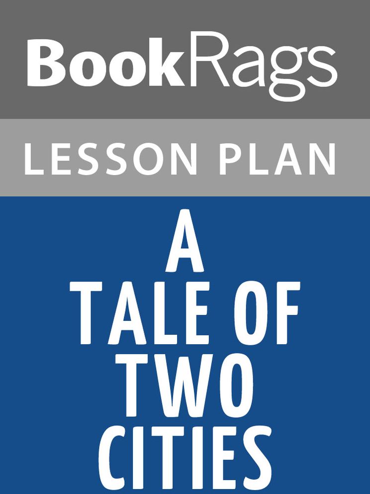 A Tale of Two Cities Lesson Plans