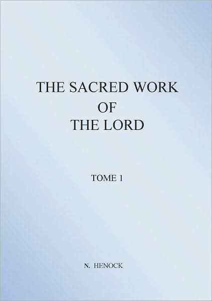 THE SACRED WORK OF THE LORD