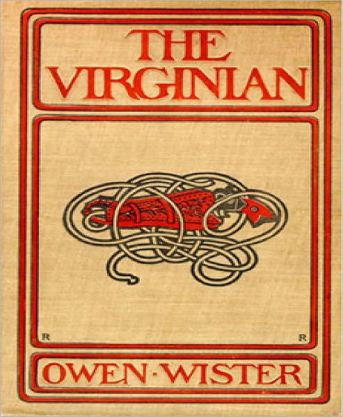 The Virginian: A Horseman of the Plains