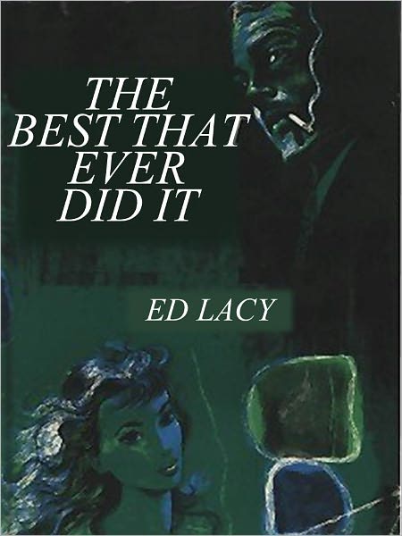 The Best That Ever Did It