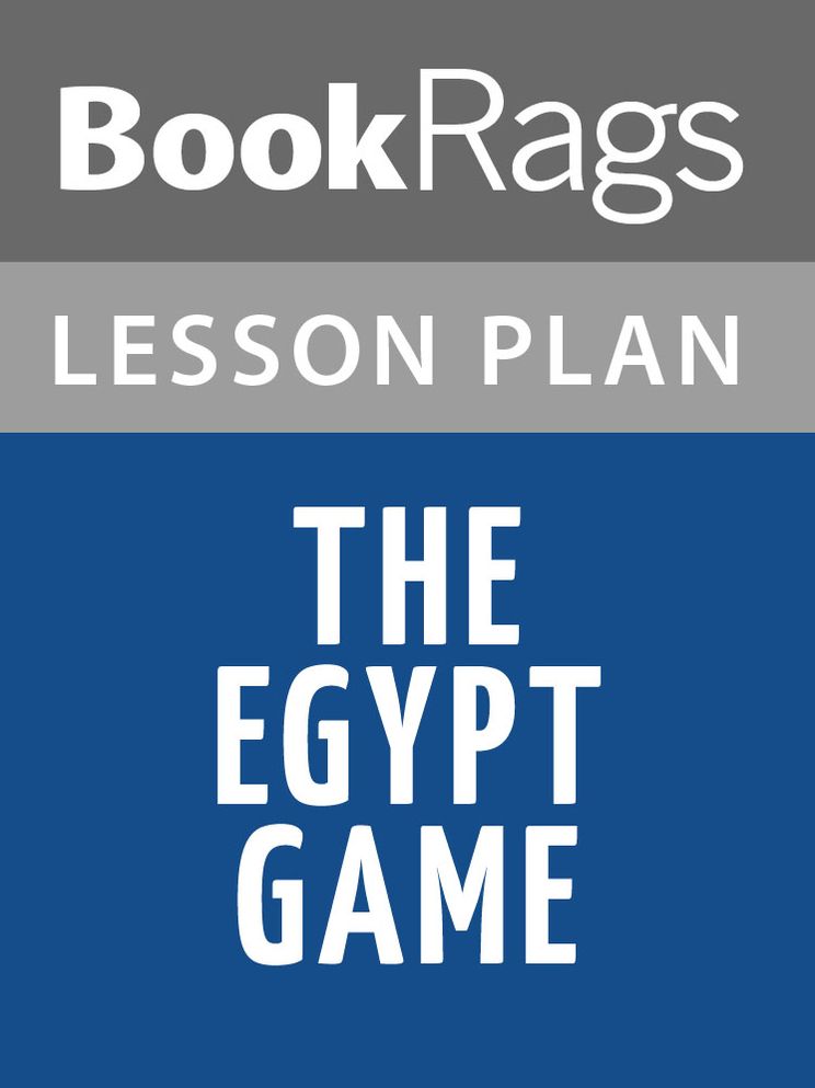 The Egypt Game Lesson Plans