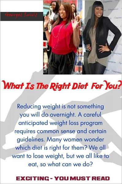 What Is The Right Diet For You?