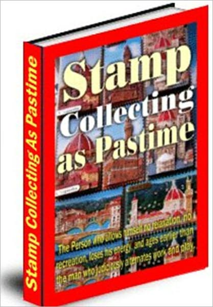 Your Favorite Hobby - Stamp Collecting as Past Time