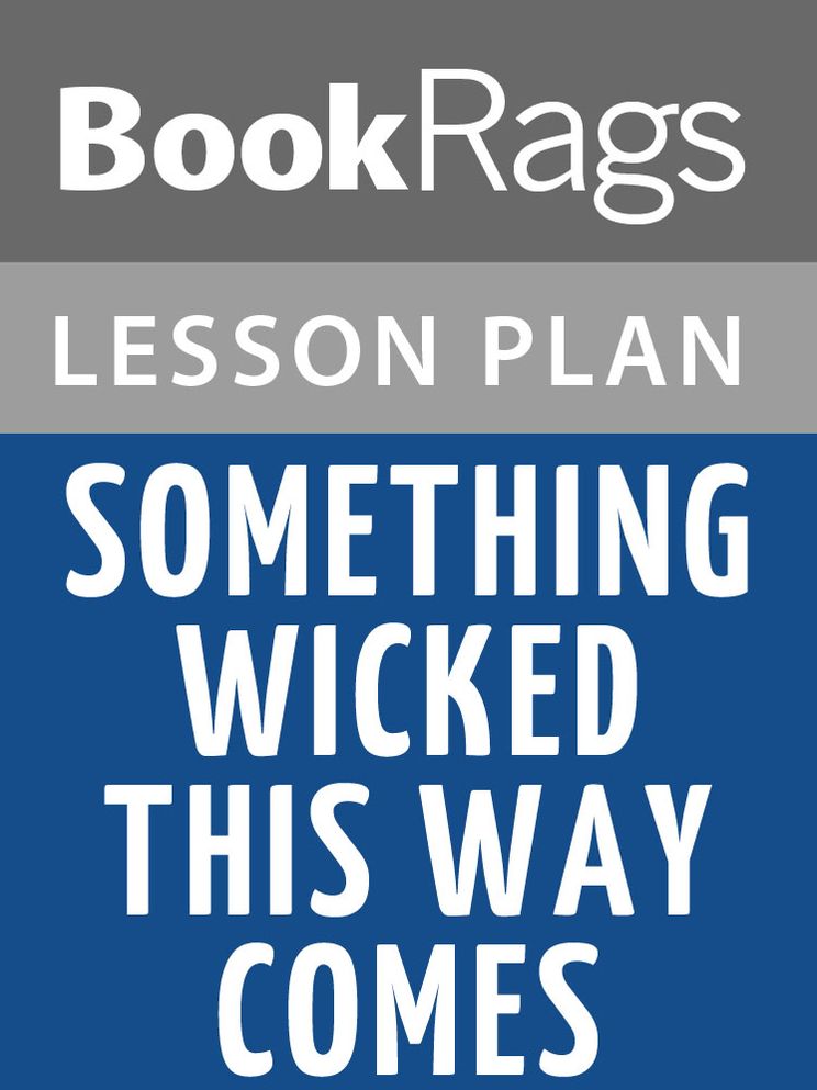 Something Wicked This Way Comes Lesson Plans