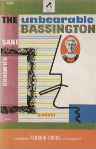 The Unbearable Bassington: A Satire Classic By Saki! AAA+++