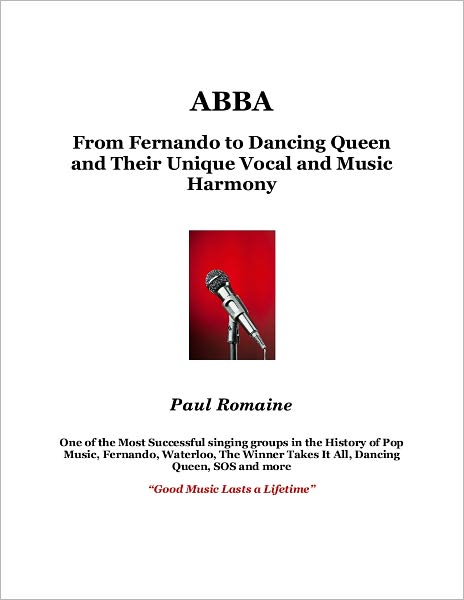 ABBA: From Fernando to Dancing Queen and Their Unique Vocal and Music Harmony