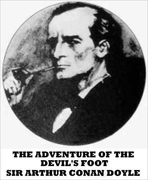 The Adventure of the Devil's Foot(Sherlock Holmes)