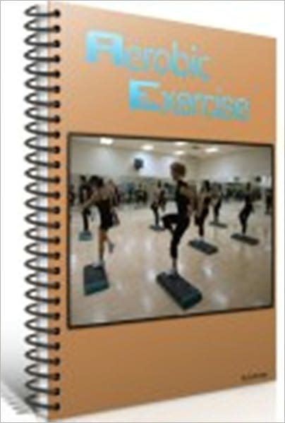 Boost Your Energy and Help Your System Stay in Top Condition - Aerobic Fitness