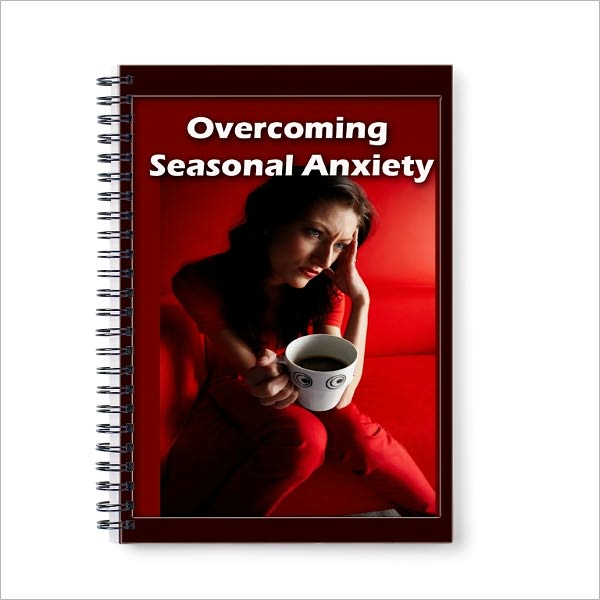 Create Balance & Harmony - Overcoming Seasonal Anxiety