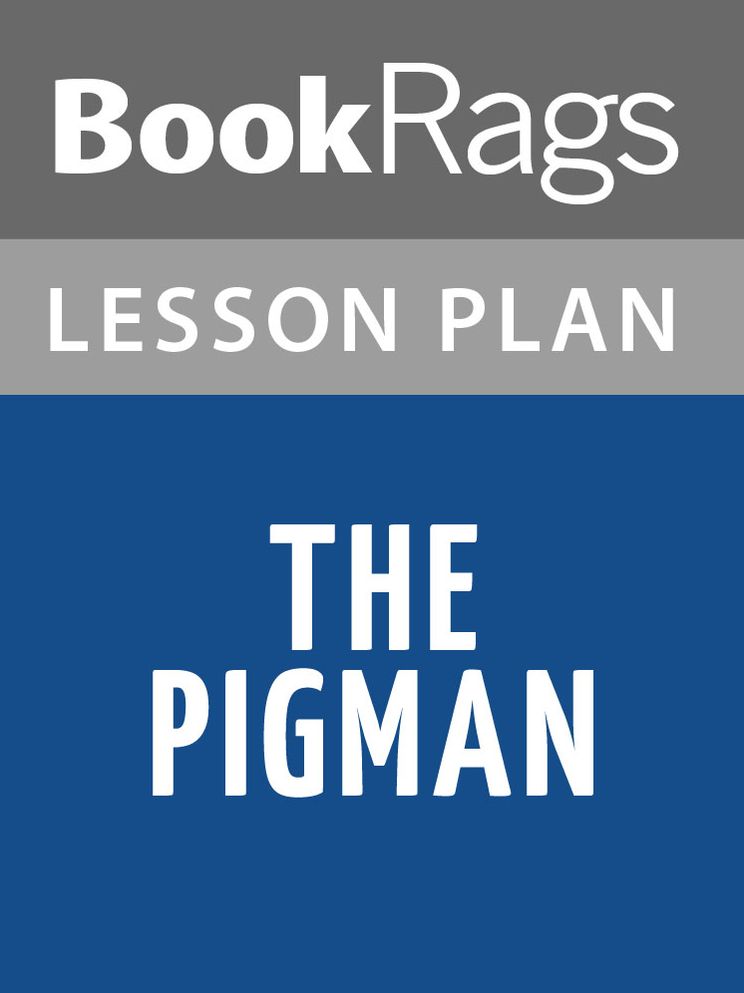 The Pigman Lesson Plans