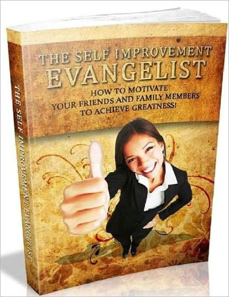Motivated to Achieve - The Self Improvement Evangelist