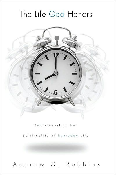 The Life God Honors