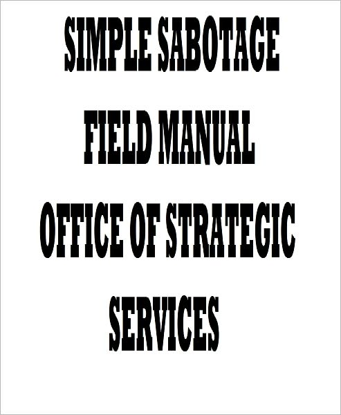 Simple Sabotage Field Manual