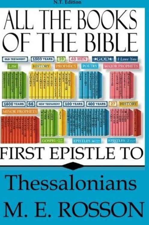 All the Books of the Bible: First Epistle to Thessalonians