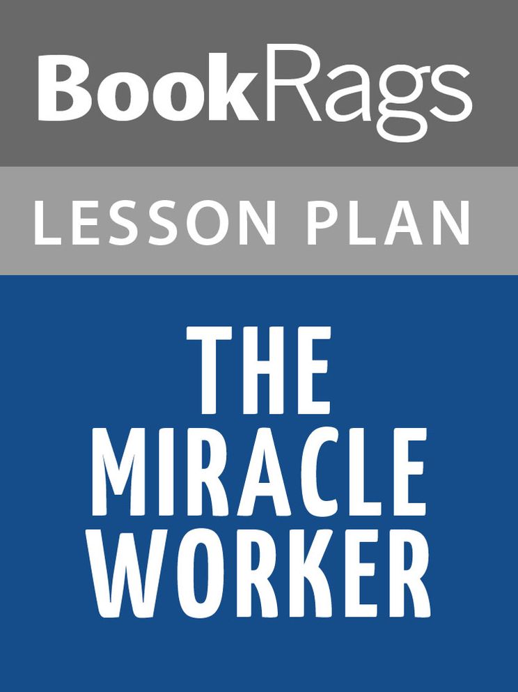 The Miracle Worker Lesson Plans
