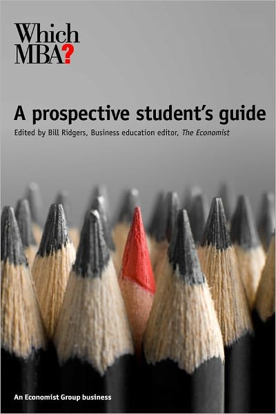 Which MBA? A Prospective Student's Guide