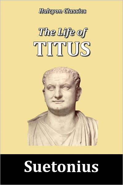 The Life of Titus