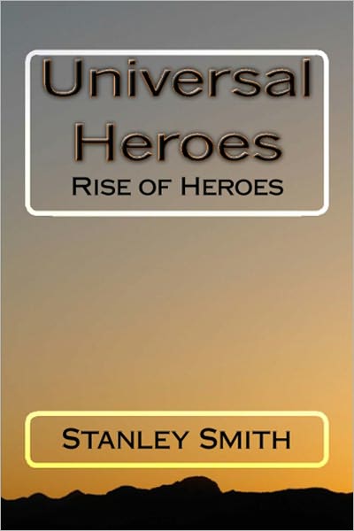 Universal Heroes: Rises of Heroes