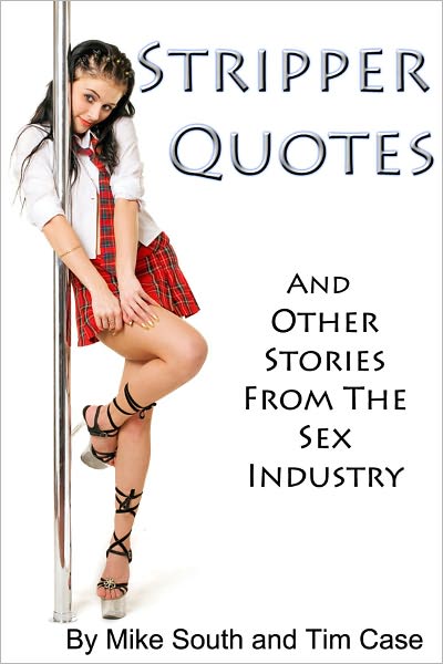 Stripper Quotes and Other Stories From the Sex Industry