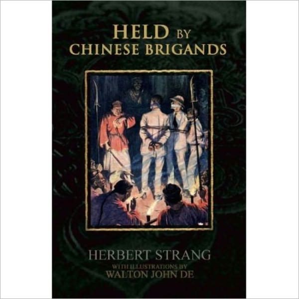 HELD BY CHINESE BRIGANDS