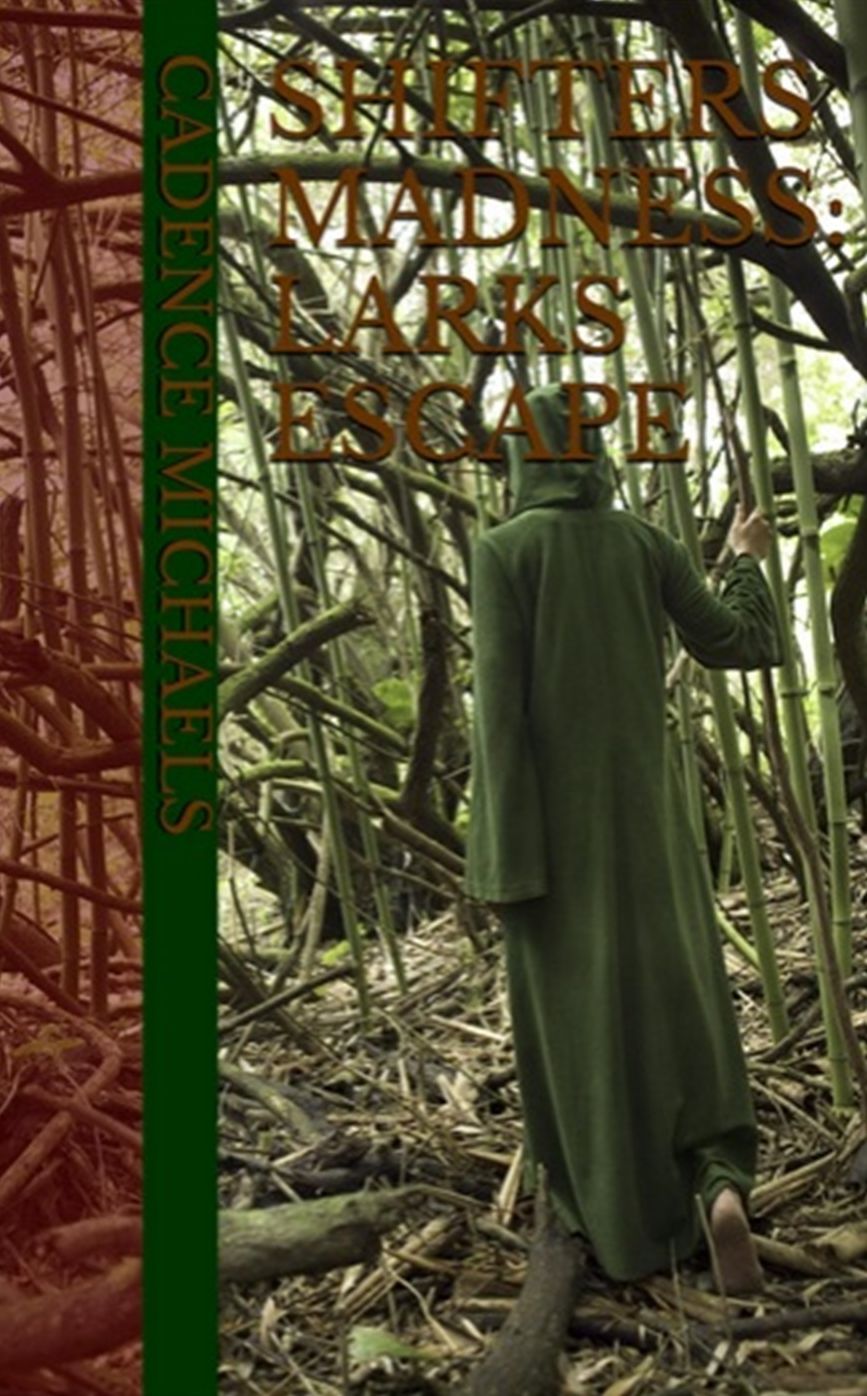 Shifters Madness: Larks Escape