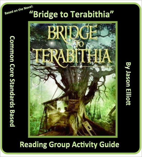 Bridge to Terabithia Reading Group Activity Guide