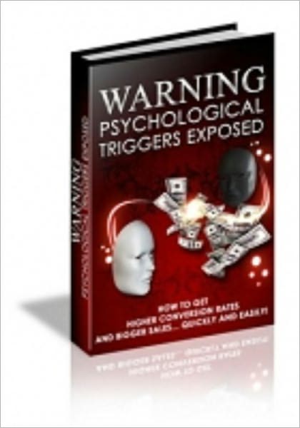 Warning Psychological Triggers Exposed