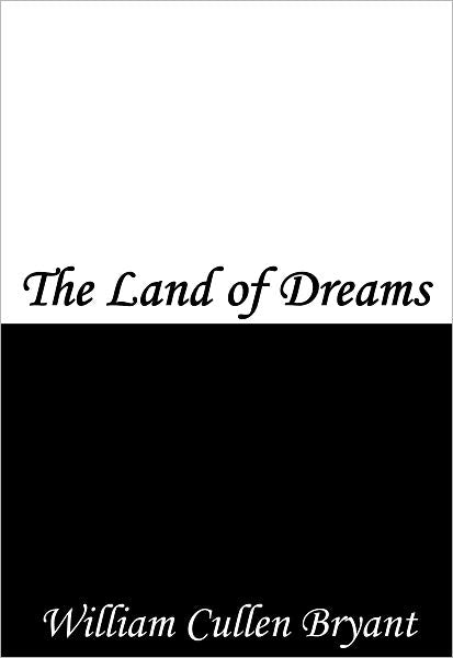 The Land of Dreams