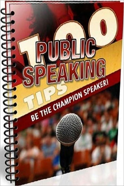 eBook about 100 Public Speaking Tips - Public speaking is not a matter of life or death...