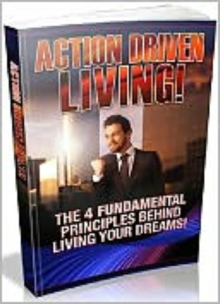 Action Driven Living