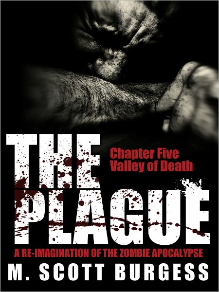 The Plague: Valley of Death (Episode 5)