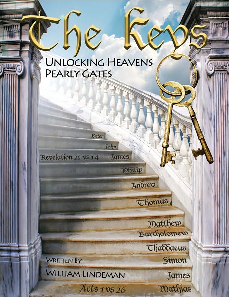 THE KEYS: Unlocking Heaven's Pearly Gates