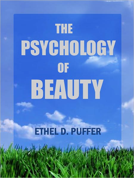 The Psychology of Beauty