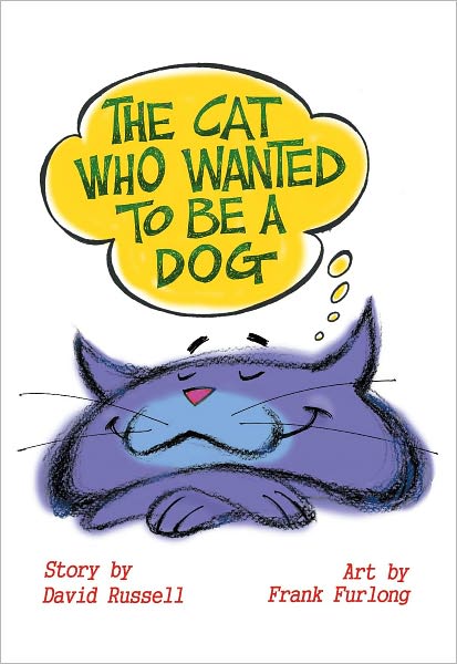 The Cat Who Wanted to Be a Dog