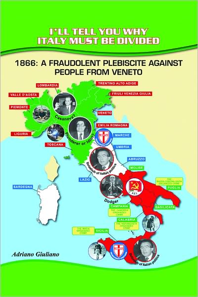 I'll Tell You Why Italy Must Be Divided