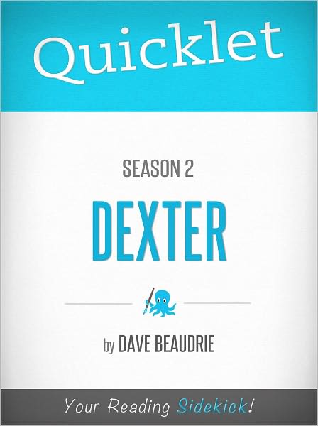 Quicklet on Dexter Season 2 (TV Show)