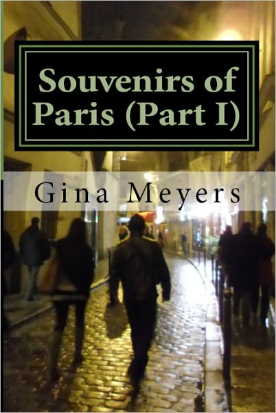Souvenirs of Paris (Part I)