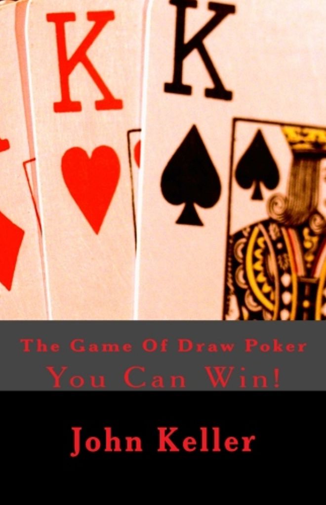 Game:The Game Of Draw Poker (game, play, pastime, amusement, artistry, trifling, sport, game, play, pastime, show, exhibition )