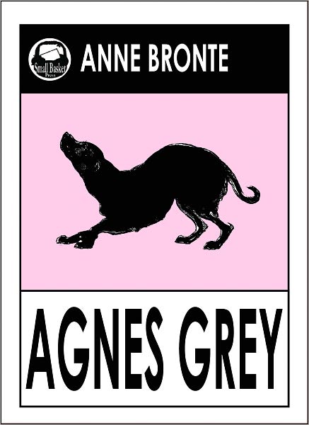 Agnes Grey, Agnes Gray, Agnes Grey by Anne Bronte, Agnes Gray, Classics, Bronte Sisters, Bronte Collection