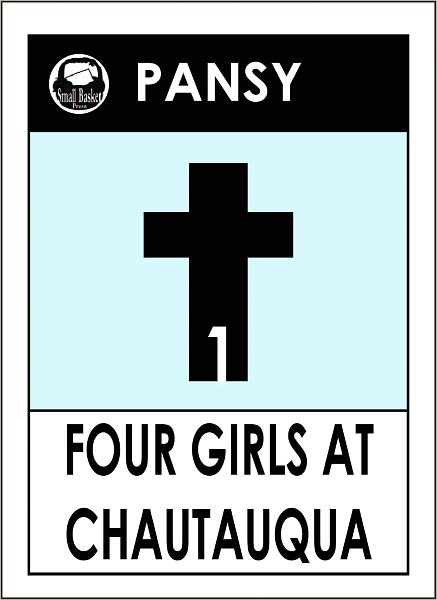Pansy, FOUR GIRLS AT CHAUTAUQUA, by Isabella Alden (Pansy)