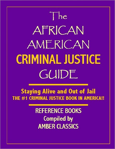 The African American Criminal Justice Guide