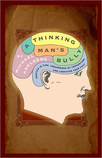 A Thinking Mans Bully