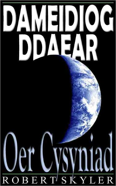 Dameidiog Ddaear - 003 - Oer Cysyniad (Welsh Edition)