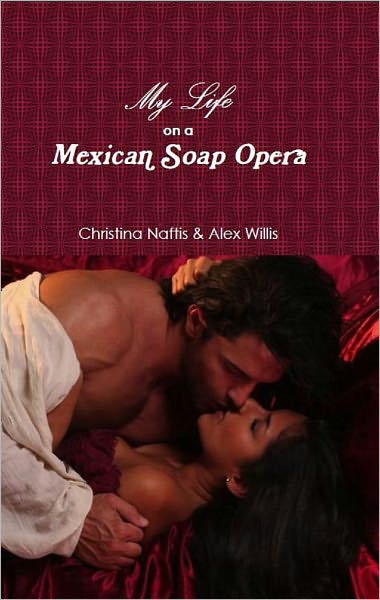 My Life on a Mexican Soap Opera