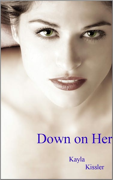 Down on Her