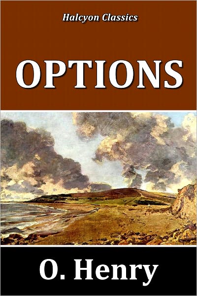 Options by O. Henry