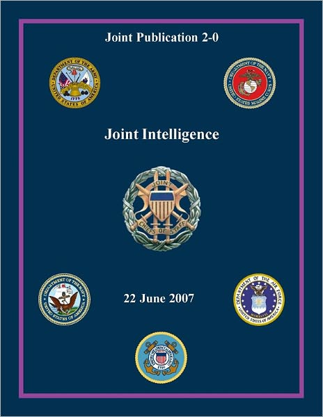 Joint Intelligence: Joint Publication 2-0